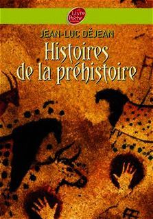 Histoires de la Préhistoire